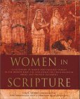 Women in Scripture A Dictionary of Named and Unnamed Women in the Bible, the Apocryphal/Deuterocanonical Books, and the New Testament