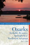 Explorer's Guide Ozarks Includes Branson, Springfield and Northwest Arkansas 2nd 2012 9780881509625 Front Cover