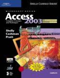 Microsoft Office Access 2003 Complete Concepts and Techniques 2nd 2005 Revised  9781418843625 Front Cover