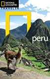 National Geographic Traveler: Peru, 2nd Edition 2nd 2015 Revised  9781426213625 Front Cover