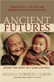 Ancient Futures Lessons from Ladakh for a Globalizing World cover art
