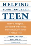 Helping Your Troubled Teen Learn to Recognize, Understand, and Address the Destructive Behavior of Today's Teens cover art
