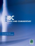 2012 International Building Code Commentary, Volume 1 2011 9781609830625 Front Cover