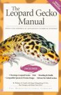 Leopard Gecko Manual Includes African Fat-Tailed Geckos 2003 9781882770625 Front Cover