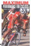 Maximum Performance for Cyclists The Physiology of Training 2005 9781931382625 Front Cover