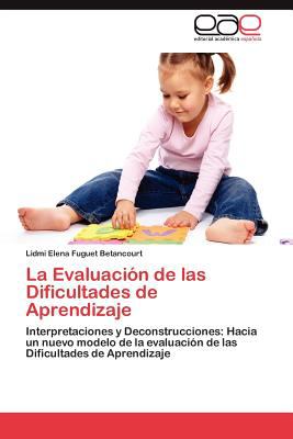 Evaluaciï¿½n de Las Dificultades de Aprendizaje 2011 9783845487625 Front Cover