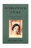 Melancholy of Race Psychoanalysis, Assimilation, and Hidden Grief 2001 9780195151626 Front Cover