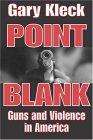 Point Blank Guns and Violence in America cover art