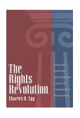 Rights Revolution Lawyers, Activists, and Supreme Courts in Comparative Perspective