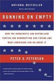 Running on Empty How the Democratic and Republican Parties Are Bankrupting Our Future and What Americans Can Do about It cover art