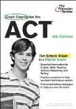 Crash Course for the ACT, 4th Edition 2012 9780375427626 Front Cover