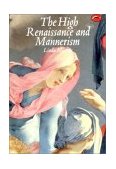 World of Art Series High Renaissance and Mannerism 1985 9780500201626 Front Cover