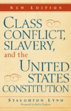 Class Conflict, Slavery, and the United States Constitution  cover art