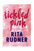 Tickled Pink A Comic Novel 2002 9780743442626 Front Cover
