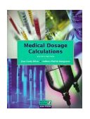 Medical Dosage Calculations 7th 9780805391626 Front Cover