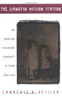 Jiangyin Mission Station An American Missionary Community in China, 1895-1951 2nd 9780807850626 Front Cover