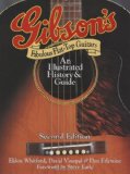 Gibson's Fabulous Flat-Top Guitars An Illustrated History and Guide  9780879309626 Front Cover