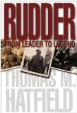 Rudder From Leader to Legend  9781603442626 Front Cover