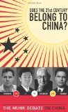 Does the 21st Century Belong to China? The Munk Debate on China cover art