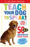 Teach Your Dog to Speak! 2007 9781933662626 Front Cover