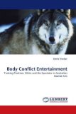 Body Conflict Entertainment 2010 9783838378626 Front Cover