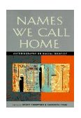 Names We Call Home Autobiography on Racial Identity cover art