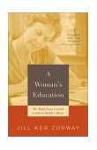 Woman's Education The Road from Coorain Leads to Smith College  9780679744627 Front Cover
