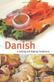 Danish Cooking and Baking Traditions 2011 9780781812627 Front Cover