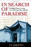 In Search of Paradise Middle-Class Living in a Chinese Metropolis cover art