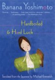 Hardboiled and Hard Luck  9780802142627 Front Cover