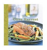 Olive Harvest Cookbook Olive Oil Lore and Recipes from Mcevoy Ranch 2004 9780811841627 Front Cover