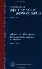 Algebraic Geometry 1, Volume 1 From Algebraic Varieties to Schemes cover art