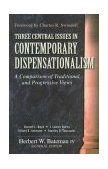 Three Central Issues in Contemporary Dispensationalism A Comparison of Traditional and Progressive Views cover art
