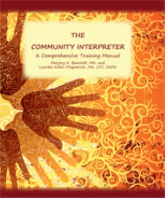 community Interpreter : Professional Training for Bilingual Staff and Community Interpreters cover art
