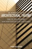 Introduction to Architectural Theory 1968 to the Present
