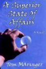 Superior State of Affairs 2004 9781418427627 Front Cover