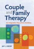Couple and Family Therapy: An Integrative Map of the Territory cover art