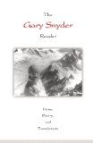 Gary Snyder Reader Prose, Poetry, and Translations cover art