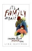 It's a Family Affair The Complete Lesbian Parenting Book 2001 9781873741627 Front Cover