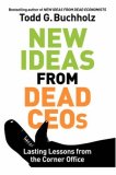 New Ideas from Dead CEOs Lasting Lessons from the Corner Office cover art