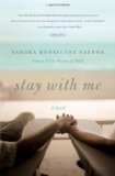 Stay with Me A Novel 2010 9780061650628 Front Cover