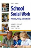 School Social Work, Eighth Edition Practice, Policy, and Research 8th 9780190615628 Front Cover