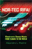 Nor-Tec Rifa! Electronic Dance Music from Tijuana to the World cover art