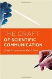 Craft of Scientific Communication  9780226316628 Front Cover