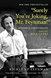 Surely You're Joking, Mr. Feynman! Adventures of a Curious Character cover art