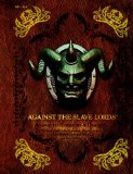 Against the Slave Lords: a Series Classic Adventure Compilation (a0 - A4) 2013 9780786964628 Front Cover