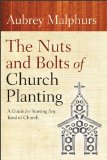 Nuts and Bolts of Church Planting A Guide for Starting Any Kind of Church cover art