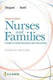 Wright and Leahey&#39;s Nurses and Families A Guide to Family Assessment and Intervention