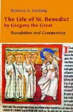 Life of St. Benedict by Gregory the Great Translation and Commentary  9780814632628 Front Cover