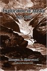 Exploration of Alaska, 1865-1900  cover art